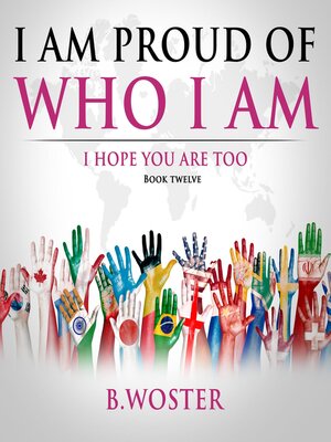 cover image of I Am Proud of Who I Am